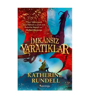İmkansız Yaratıklar Katherine Rundell Domingo Yayınevi