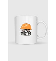 Trust Me İ Am An Engineer Tasarımlı Kupa Bardak