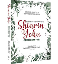 Shinrin Yoku:Orman Banyosu Hektor Garcia - Francesc Miralles