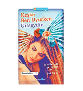 Keşke Ben Uyurken Gitseydin - French Oje