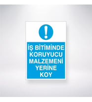 İş Bitiminde Koruyucu Malzemeni Yerine Koy 21x28 Arkası Yapışkanlı Levha