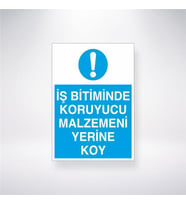 İş Bitiminde Koruyucu Malzemeni Yerine Koy 21x28 Arkası Yapışkanlı Levha