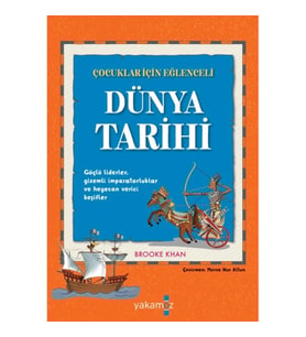 Çocuklar İçin Eğlenceli Dünya Tarihi