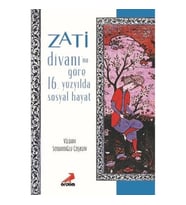 Zati Divanına göre 16.Yüzyılda Sosyal Hayat
