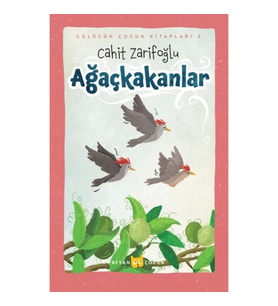 Ağaçkakanlar (Ciltli-Resimli)