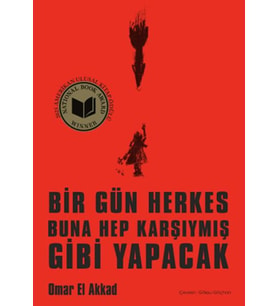 Bir Gün Herkes Buna Hep Karşıymış Gibi Yapacak