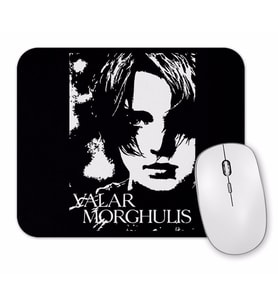 Valar  Morghulis Mouse Pad