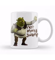 Shrek Not in My Swamp Kupa Bardak Porselen
