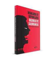 İnsanlarda ve Hayvanlarda Baskınlık ve Saldırganlık