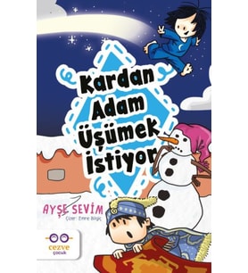 Kardan Adam Üşümek İstiyor