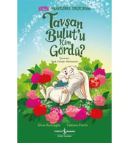 Tavşan Bulut’u Kim Gördü? – Renkli Hikâyelerle Okuyorum