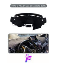 FORD C-MAX DOUBLE EKRAN (2010-2014) Torpido Örtüsü Güneşten Korur Kolay Montaj Tam Uyum E86