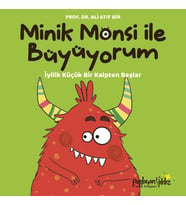 Minik Monsi ile Büyüyorum İyilik Küçük Bir Kalpten Başlar
