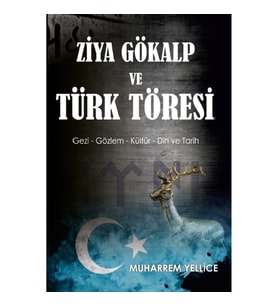 Ziya Gökalp ve Türk Töresi