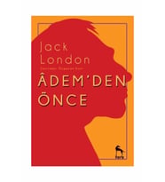 Adem’den Önce Jack London