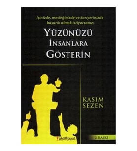 Yüzünüzü İnsanlara Gösterin