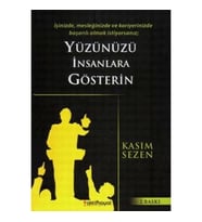 Yüzünüzü İnsanlara Gösterin