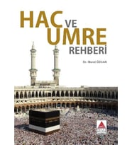 Hac ve Umre Rehberi