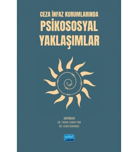 Ceza İnfaz Kurumlarında Psikososyal Yaklaşımlar