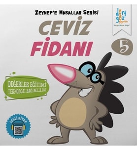 Zeynep e Masallar Serisi 5 - Ceviz Fidanı