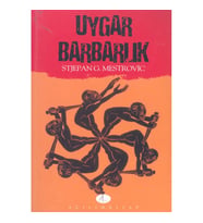 UYGAR BARBARLIK