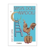 Masal Dolu Anadolu - Koray Avcı Çakman - Tudem Yayınları