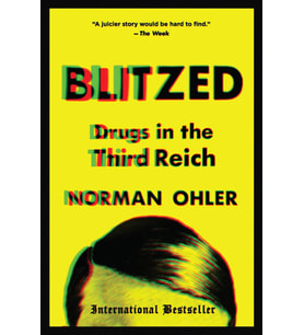 Blitzed: Drugs in the Third Reich