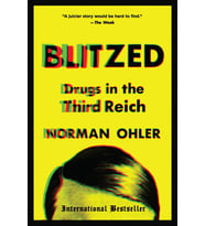 Blitzed: Drugs in the Third Reich