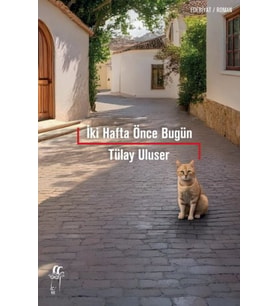 İki Hafta Önce Bugün