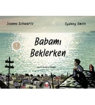 Babamı Beklerken