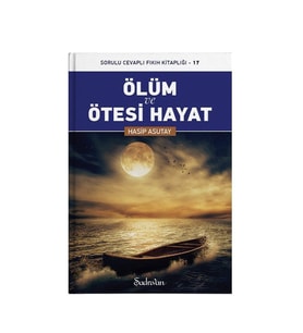 ÖLÜM VE ÖTESİ HAYAT