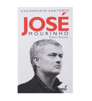 Jose Mourinho Kazanmanın Anatomisi Robert W Beasley İndigo Kitap