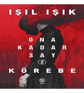 Ona Kadar Say 2 - Körebe