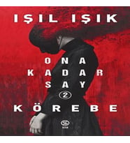 Ona Kadar Say 2 - Körebe