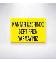 Kantar Üzerinde Sert Fren Yapmayınız