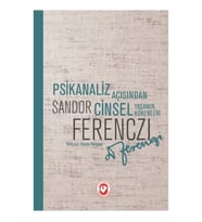 Psikanaliz Açısından Cinsel Yaşamın Kökenleri
