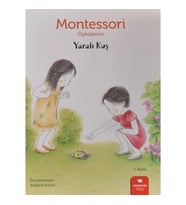 Montessori Öykülerim - Yaralı Kuş