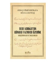 Dede Korkut’un Günbed Yazması Üzerine