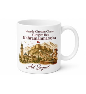 Kahramanmaraş Temalı Kişiye Özel Baskılı Porselen Kupa Bardak Hediye