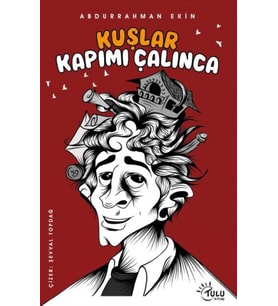 Kuşlar Kapımı Çalınca