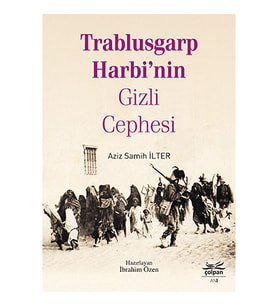 Trablusgarp Harbi’nin Gizli Cephesi