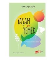 Yaşam İçin Yemek – İyi Yemenin Yeni Bilimi