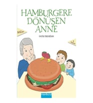 Hamburgere Dönüşen Anne