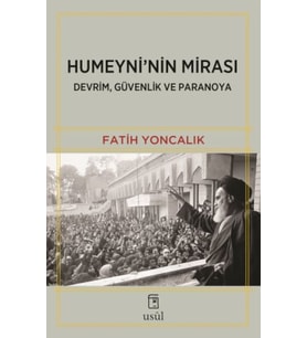 Humeyni'nin Mirası Devrim, Güvenlik ve Paranoya