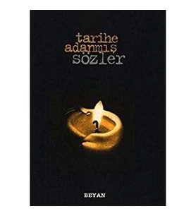 Tarihe Adanmış Sözler (Küçük Boy)