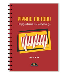 PİYANO METODU HER YAŞ GURUBU İÇİN - SEZGİN ATİLA