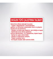 Oksijen Tüpü Çalıştırma Talimatı