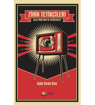 Zihin Tetikçileri - Algı Yönetimi ve Gerçekler