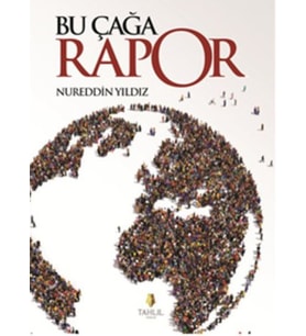 Bu Çağa Rapor