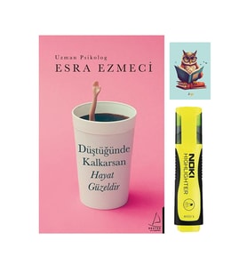 Düştüğünde Kalkarsan Hayat Güzeldir - Esra Ezmeci - Sarı Fosforlu Kalem - Defterli Seti